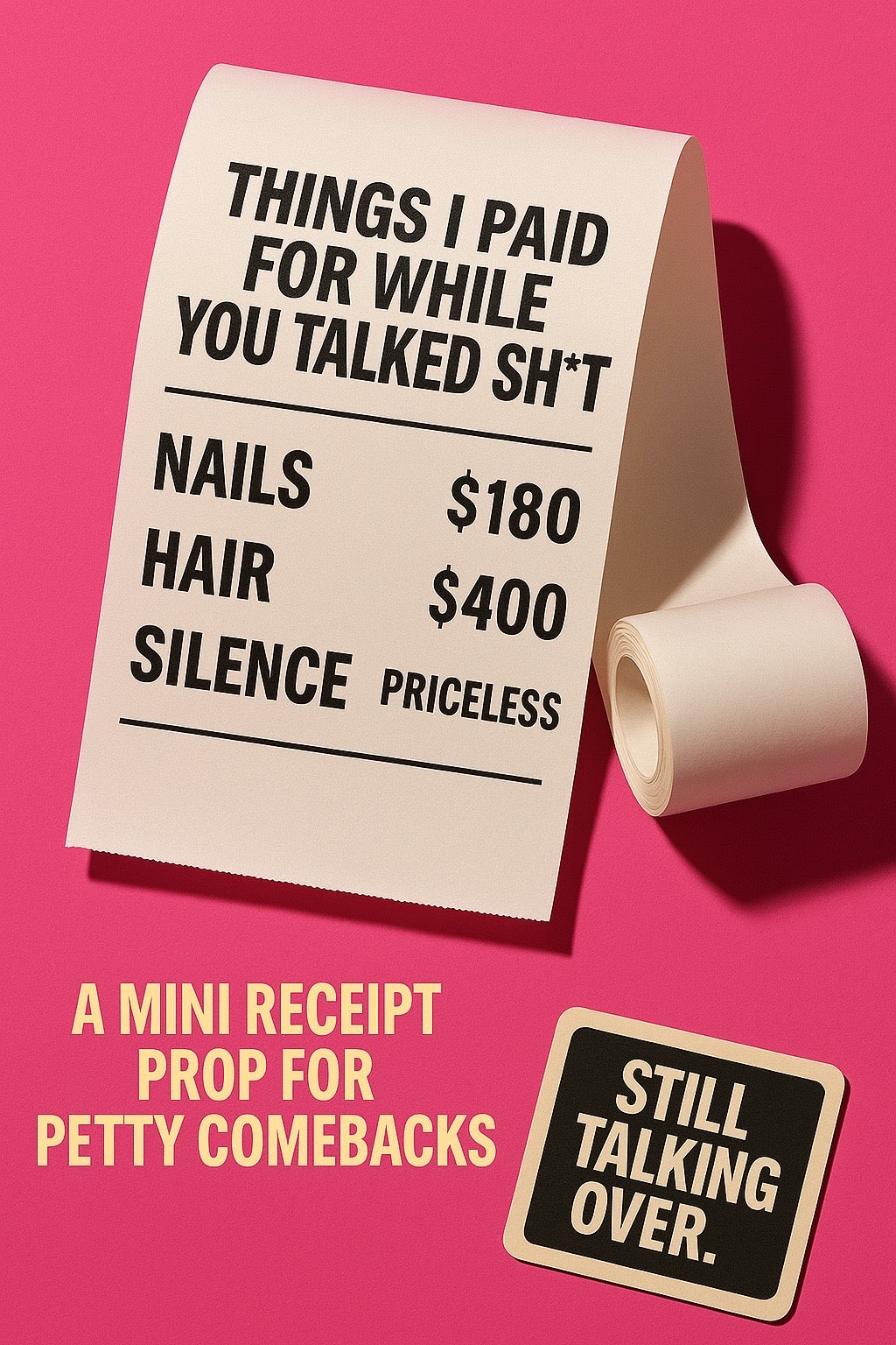 Talk Slick: Say It Loud, Say It Petty - A Loudmouth Party Game for Petty Players