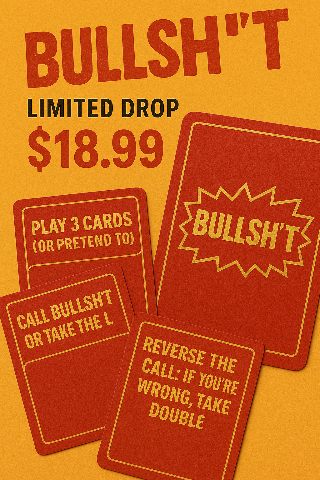 BULLSH*T! – The Card Game Where Lies Get Loud