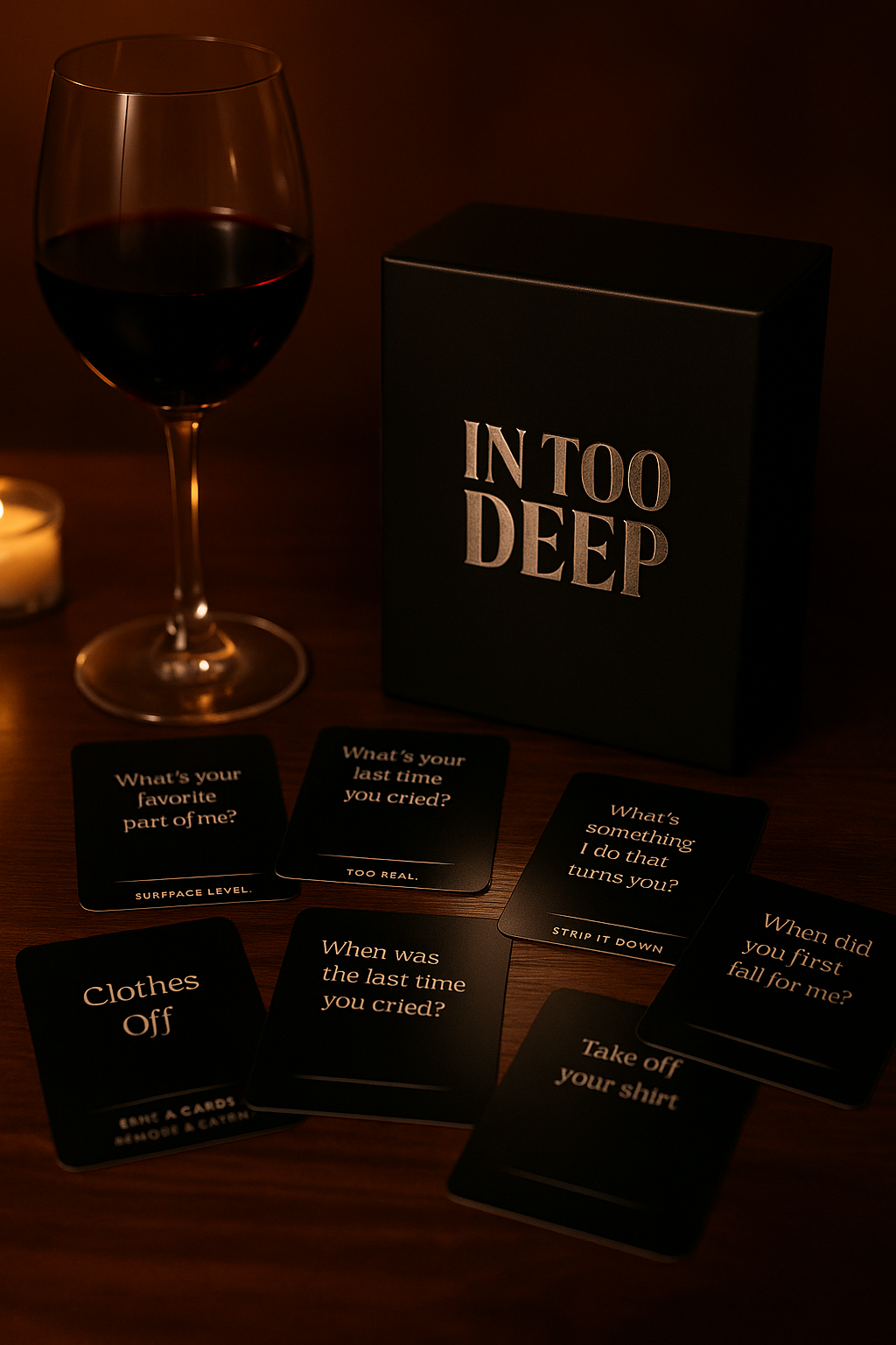 IN TOO DEEP: A Grown Folks Game of Intimacy & Truth