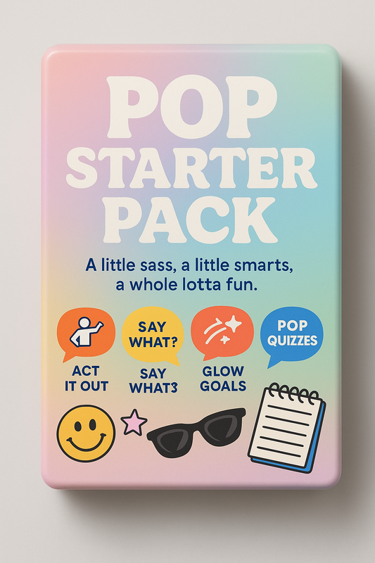 Pop Starter Pack: Educator Edition™ – A Class-Safe Deck With Icebreakers + Glow Goals