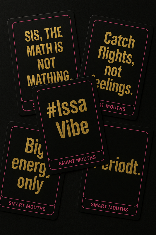 Smart Mouths™ – The Ultimate Clapback Party Card Game